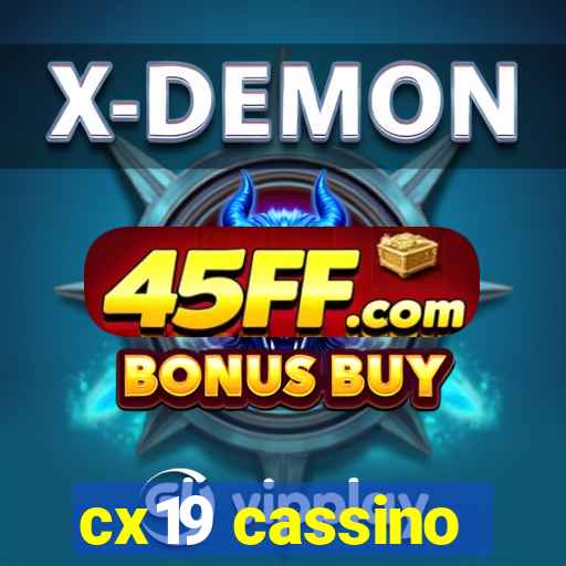 cx19 cassino
